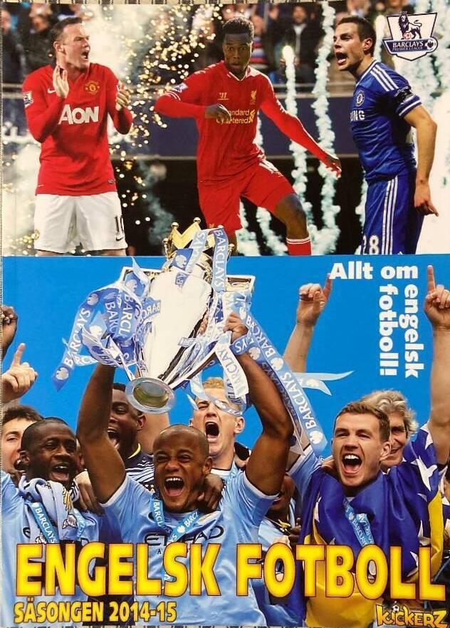 Engelsk fotboll : s&auml;songen 2014-15 : allt om engelsk fotboll!