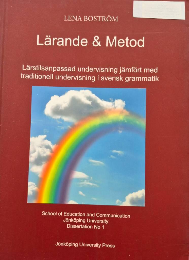 Lärande & metod : lärstilsanpassad undervisning jämfört med traditionell undervisning i svensk grammatik