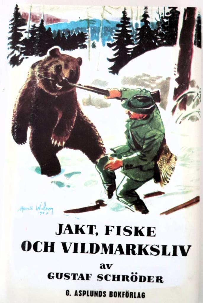 Jakt, fiske och vildmarksliv samt ber&auml;ttelserna Bj&ouml;rnj&auml;garen Jan Finne, I hyttskogen