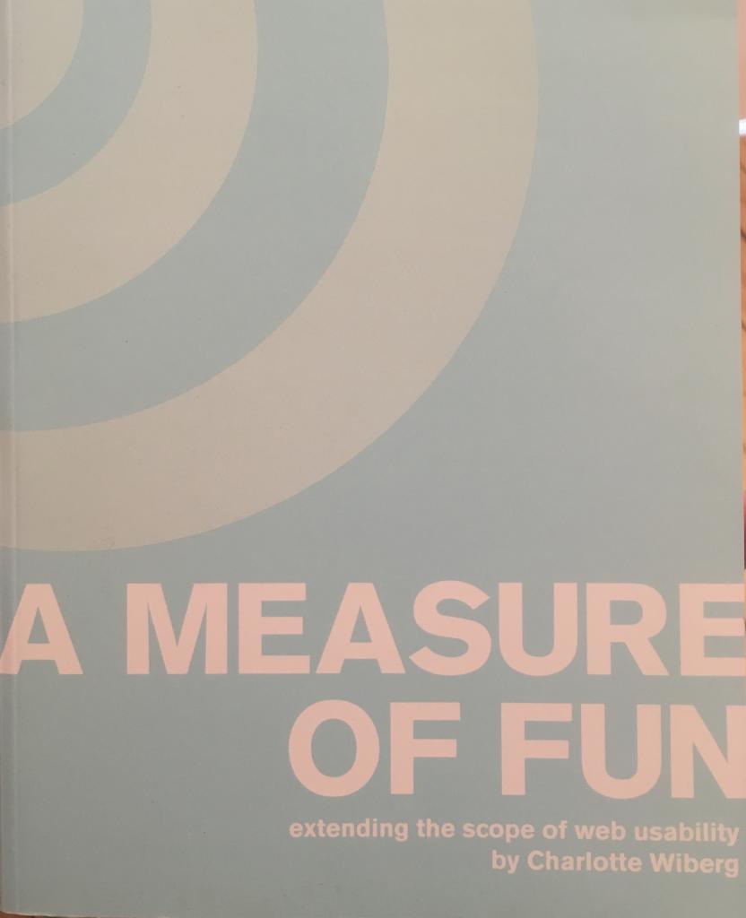 A measure of fun : extending the scope of web usability