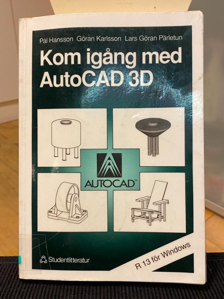 Kom ig&aring;ng med AutoCAD 3D - R13 f&ouml;r Windows