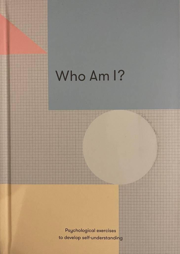 Who am I? - psychological exercises to develop self-understanding