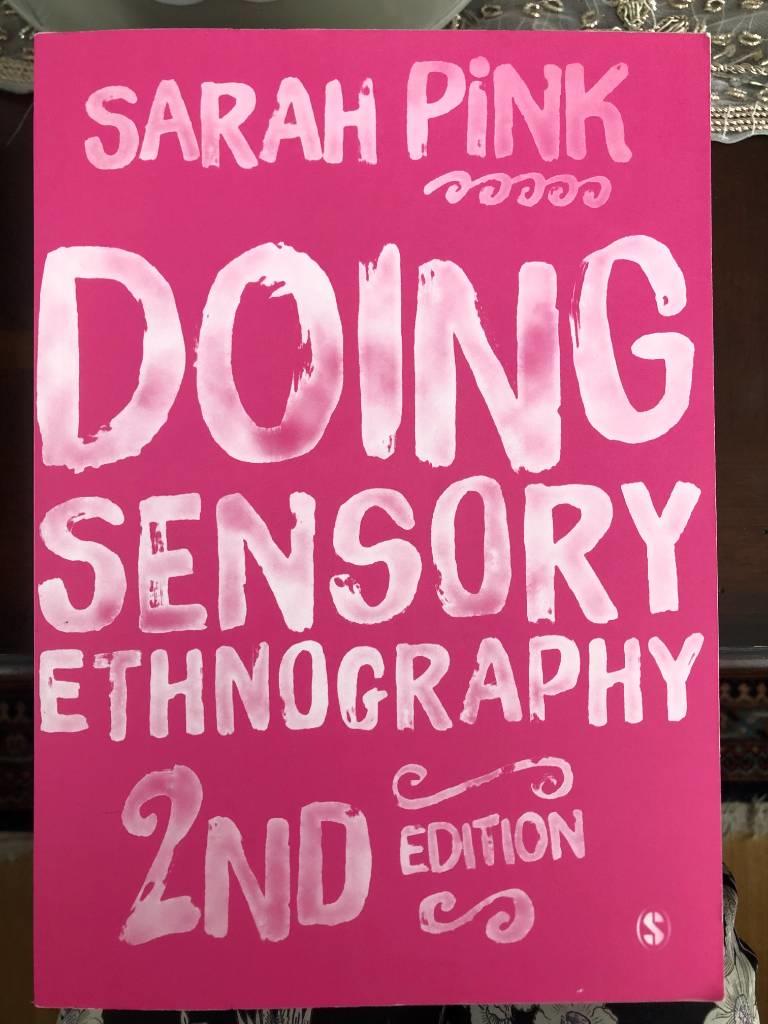 Doing sensory ethnography