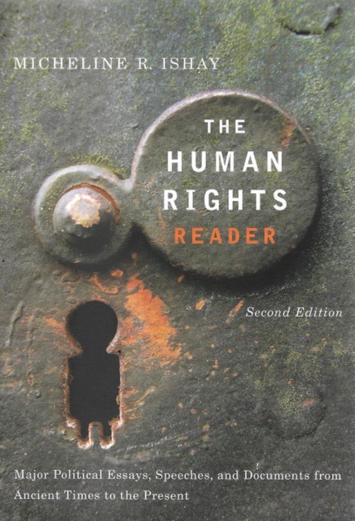 The human rights reader : major political essays, speeches, and documents from ancient times to the present