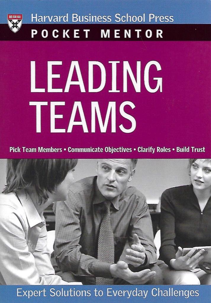 Leading teams : expert solutions to everyday challenges [Elektronisk resurs]