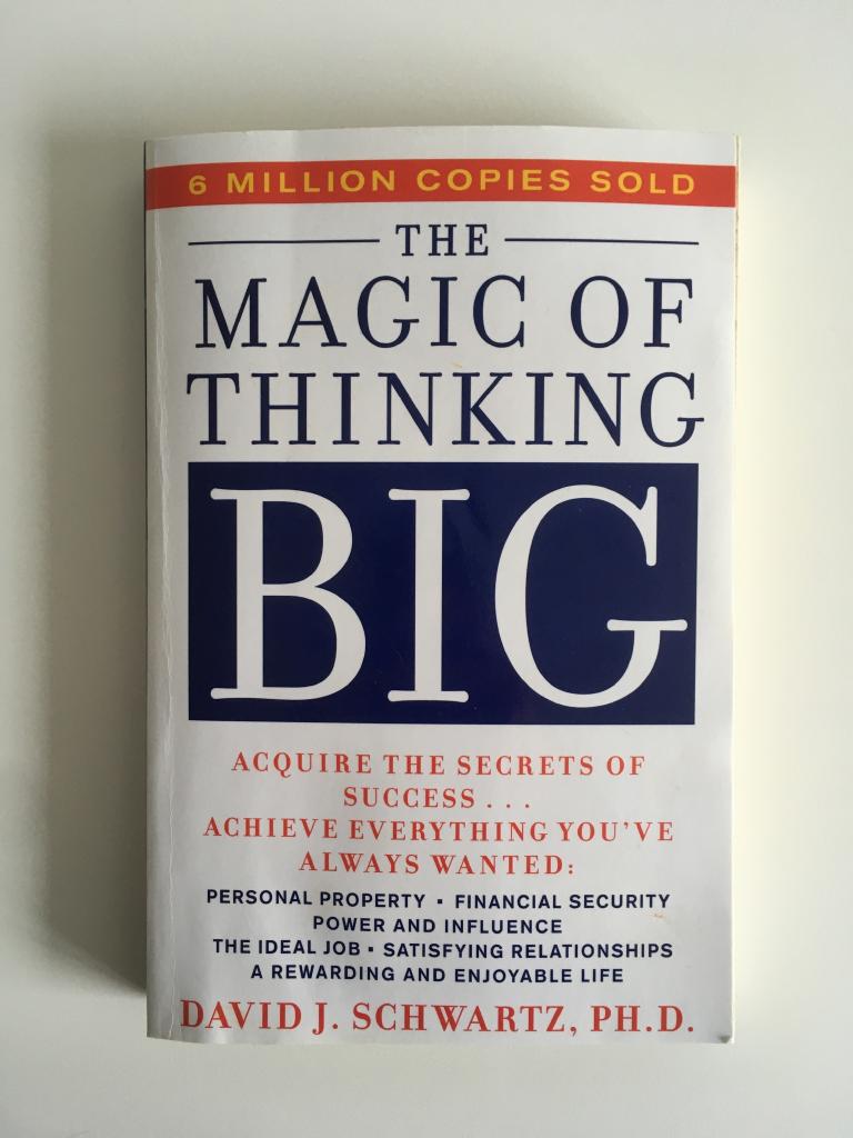 The magic of thinking big
