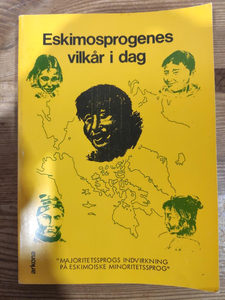 Eskimosprogenes vilk&aring;r i dag - "Majoritetssprogs indvirkning p&aring; eskimoiske minoritetssprog" : videnskabeligt symposium afholdt ved afdeling for gr&oslash;nlandsk [10-12 oktober 1978] i anledning af Aarhus universitets 50-&aring;rs jubil&aelig;um