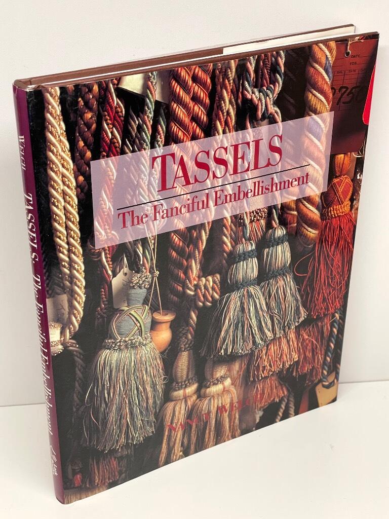 Tassels - the fanciful embellishment