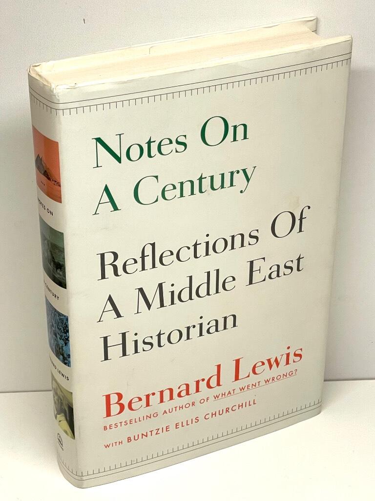 Notes on a century - reflections of a Middle East historian