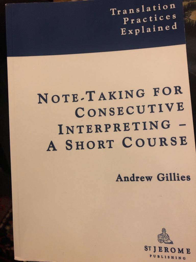 Note-taking for consecutive interpreting - a short course