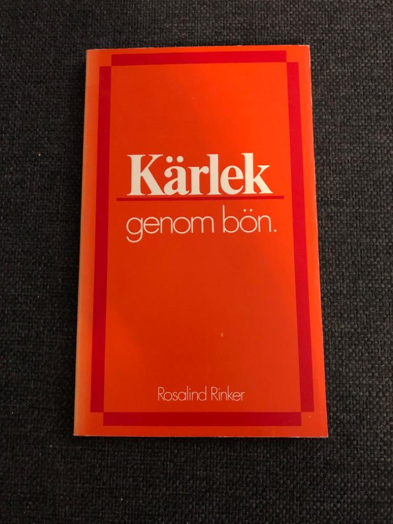 K&auml;rlek genom b&ouml;n