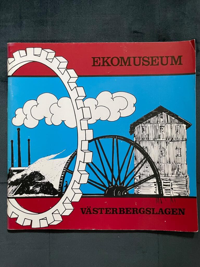 Ekomuseum Västerbergslagen : utredning och förslag