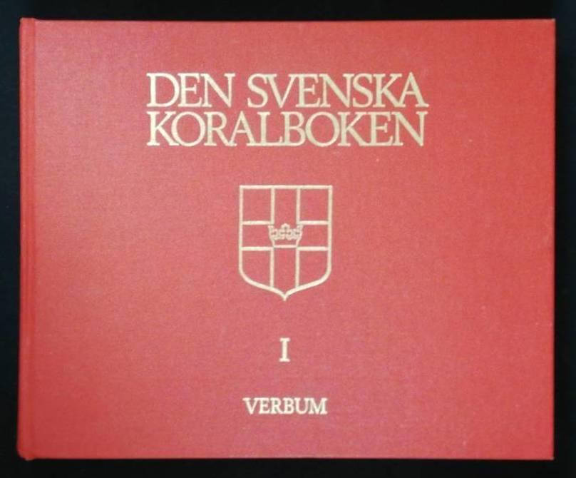 Den svenska koralboken [Musiktryck]