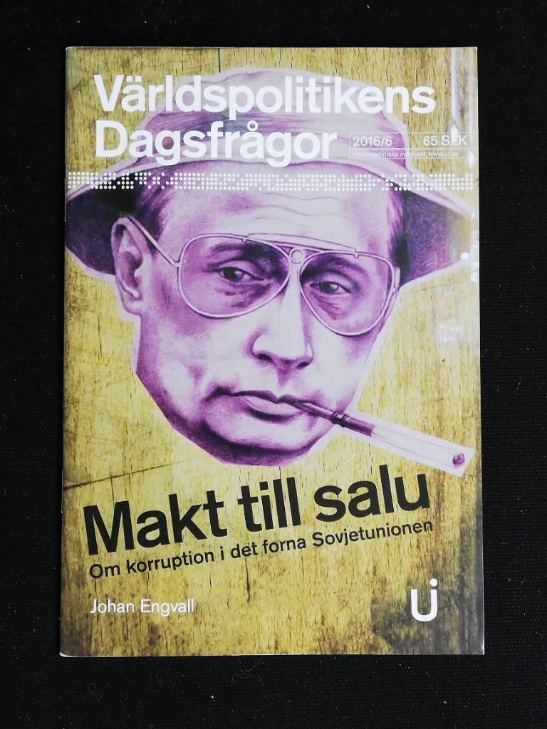 Makt till salu : om korruption i det forna Sovjetunionen