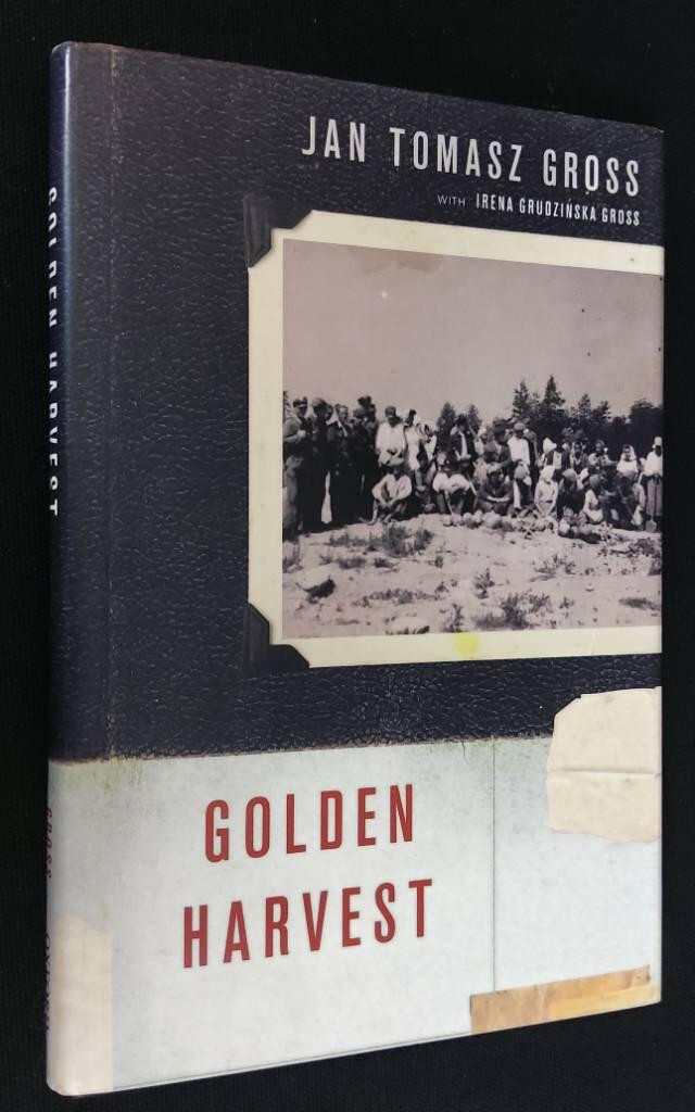 Golden harvest - events at the periphery of the Holocaust