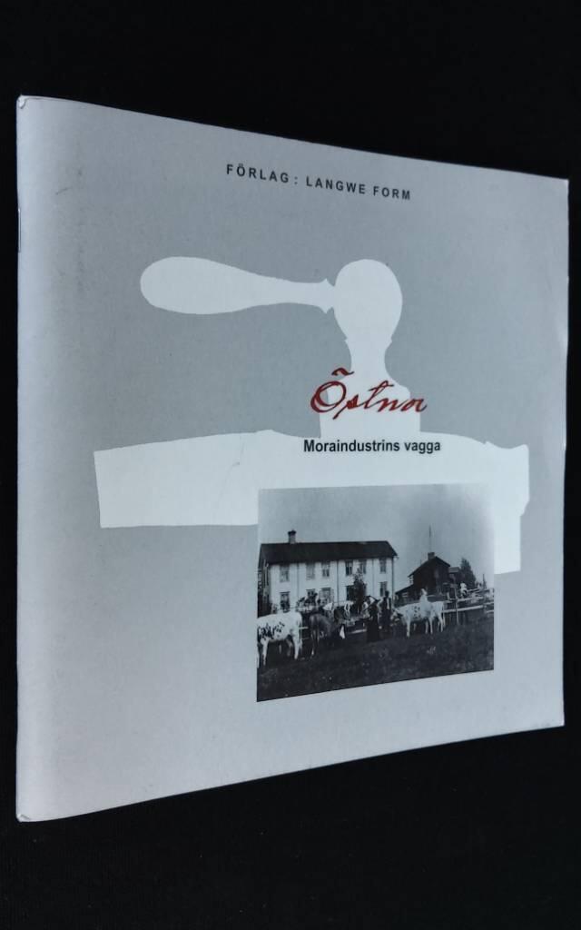 &Ouml;stnor : Moraindustrins vagga