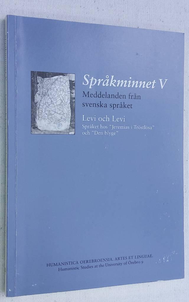 Spr&aring;kminnet : meddelanden fr&aring;n svenska spr&aring;ket