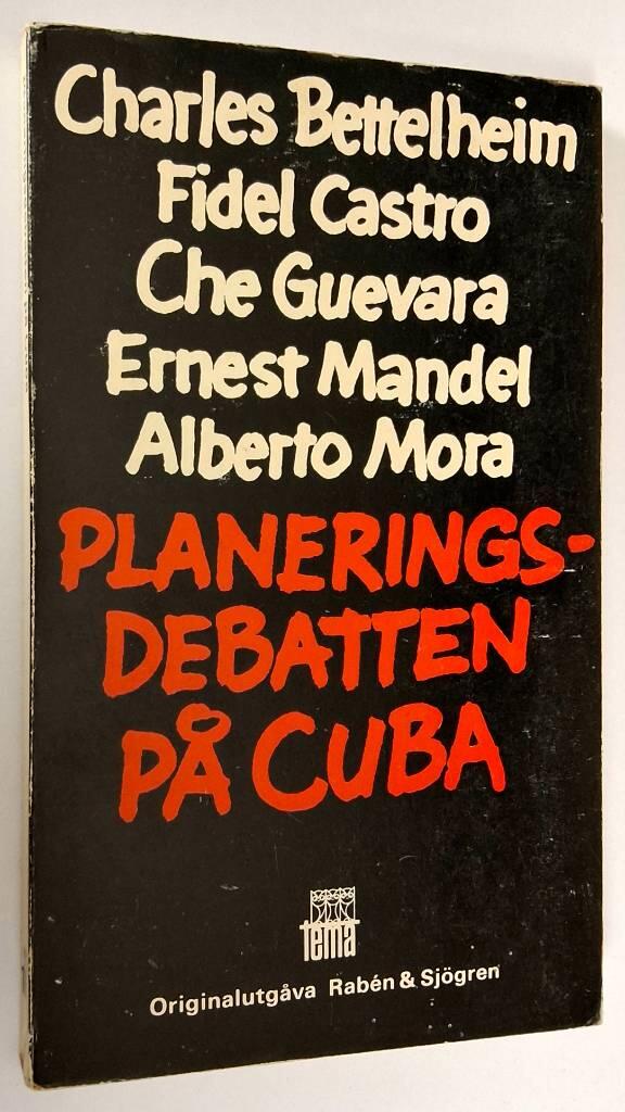 Planeringsdebatten p&aring; Cuba - v&auml;rdelag, planering, medvetenhet