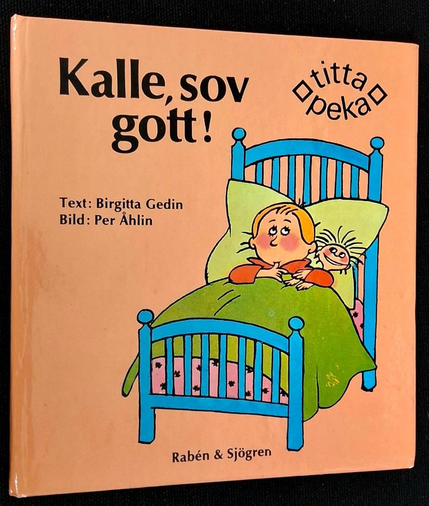 Kalle, sov gott!