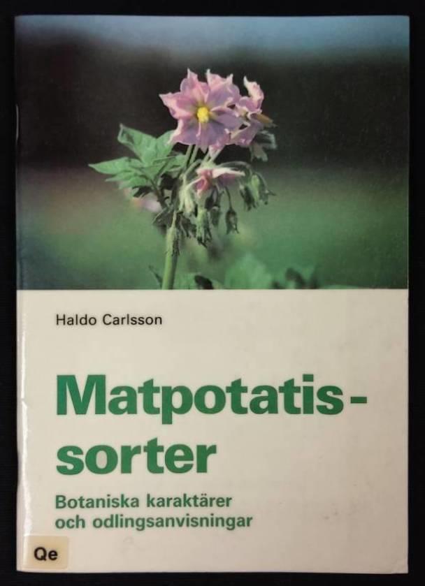 Matpotatissorter : botaniska karakt&auml;rer och odlingsanvisningar
