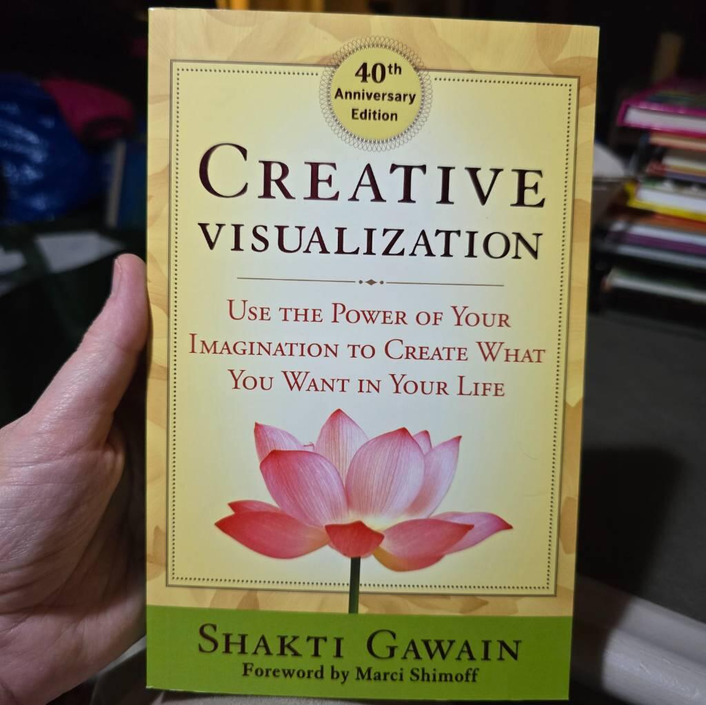 Creative visualization - use the power of your imagination to create what you want in your life