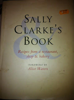 Sally Clarke's book : recipes from a restaurant, shop & bakery