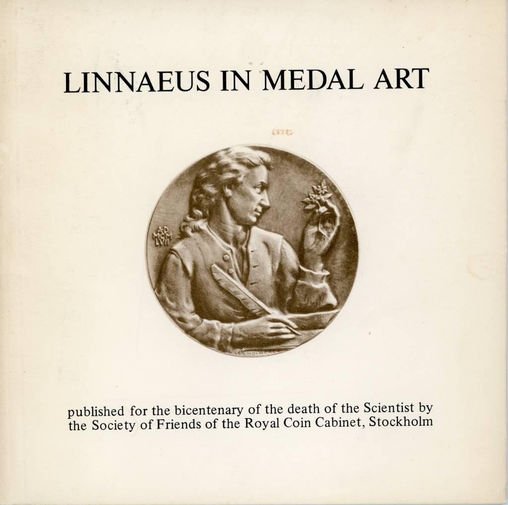 Linnaeus in medal art : published for the bicentenary of the death of the scientist