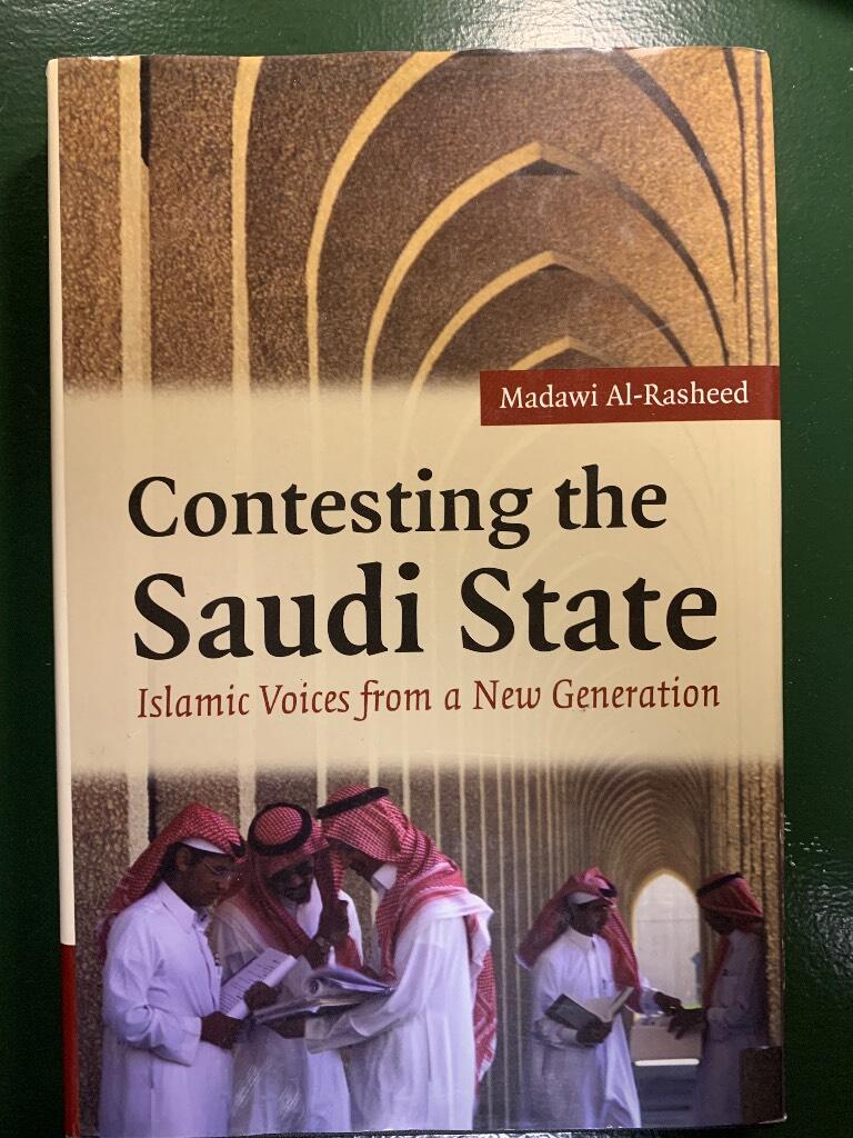Contesting the Saudi state - Islamic voices from a new generation