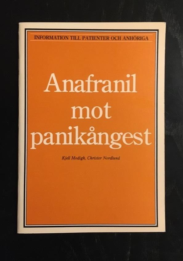 Anafranil mot panik&aring;ngest : information till patienter och anh&ouml;riga