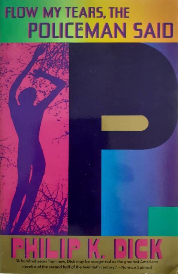 Flow my tears, the policeman said