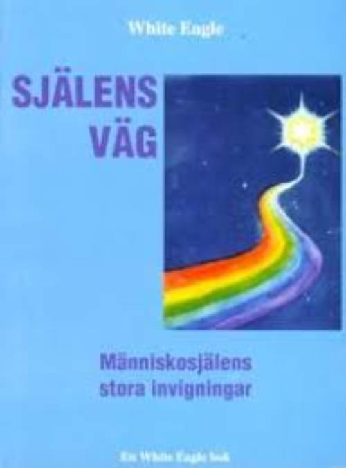 Sj&auml;lens v&auml;g : m&auml;nniskosj&auml;lens stora invigningar