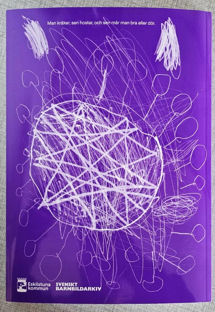 Vad &auml;r det som h&auml;nder? - barns bilder om coronapandemin