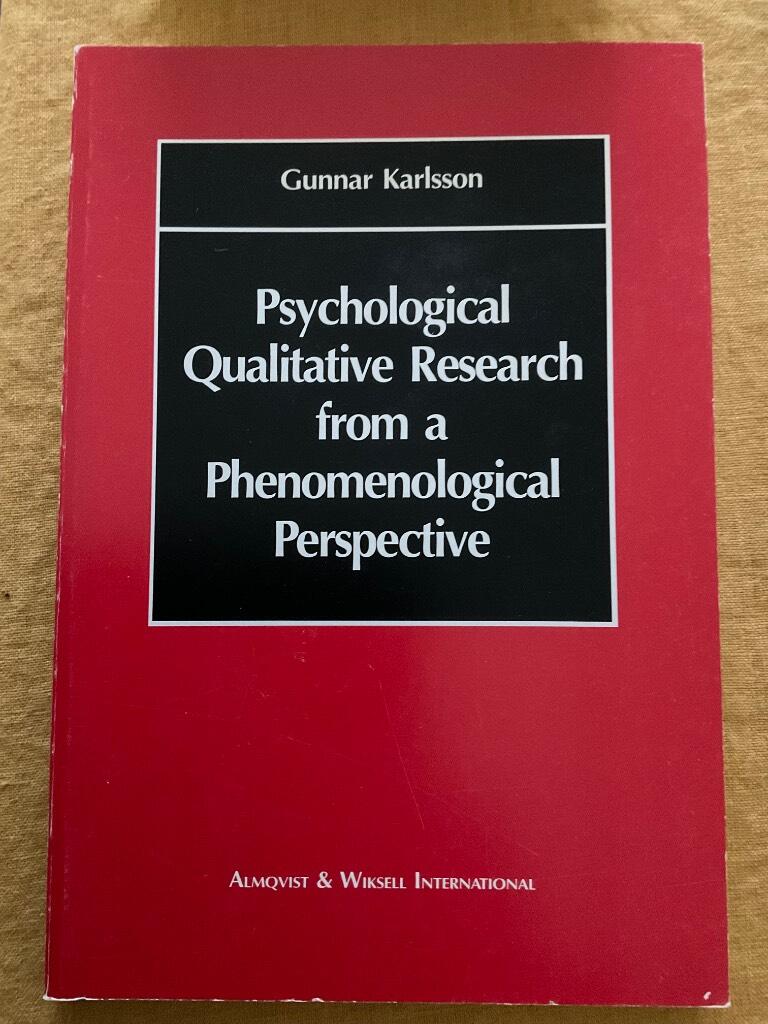Psychological qualitative research from a phenomenological perspective