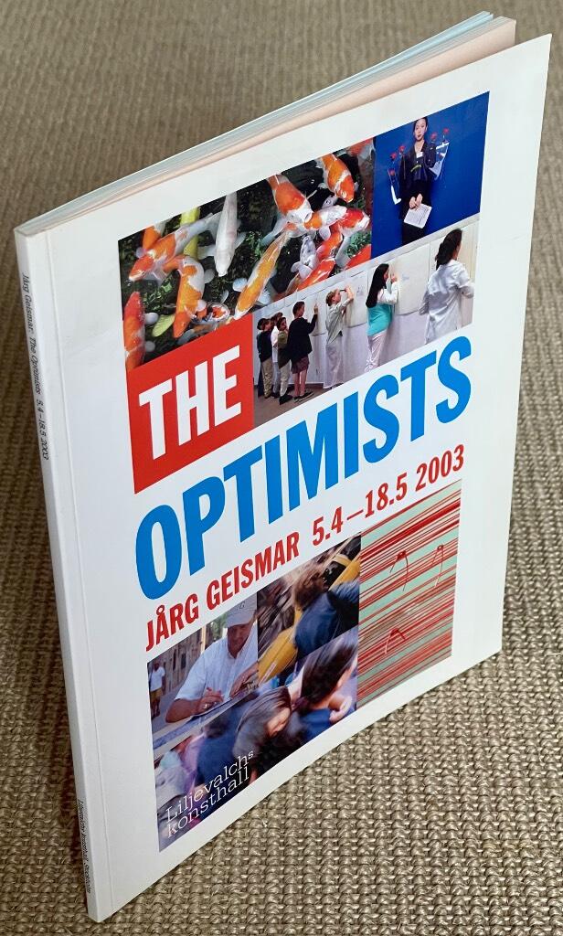 The optimists