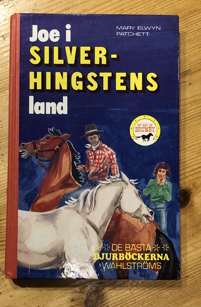 Joe i Silverhingstens land : en bok om Brumby