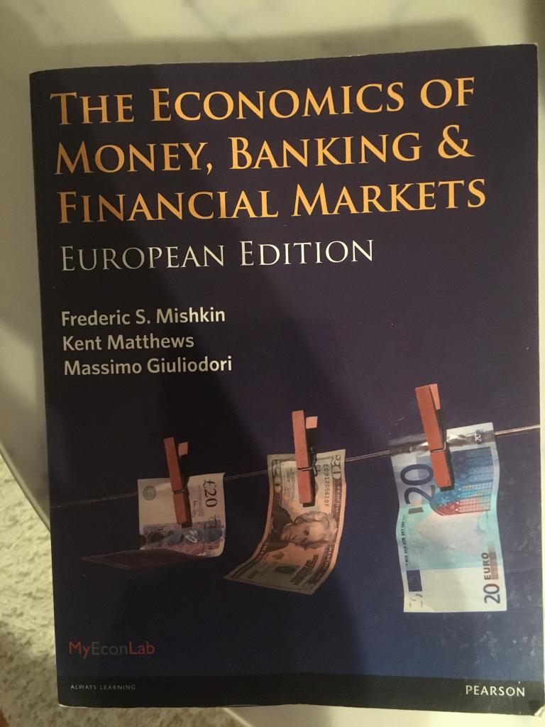 Economics of money, banking and financial markets - european edition