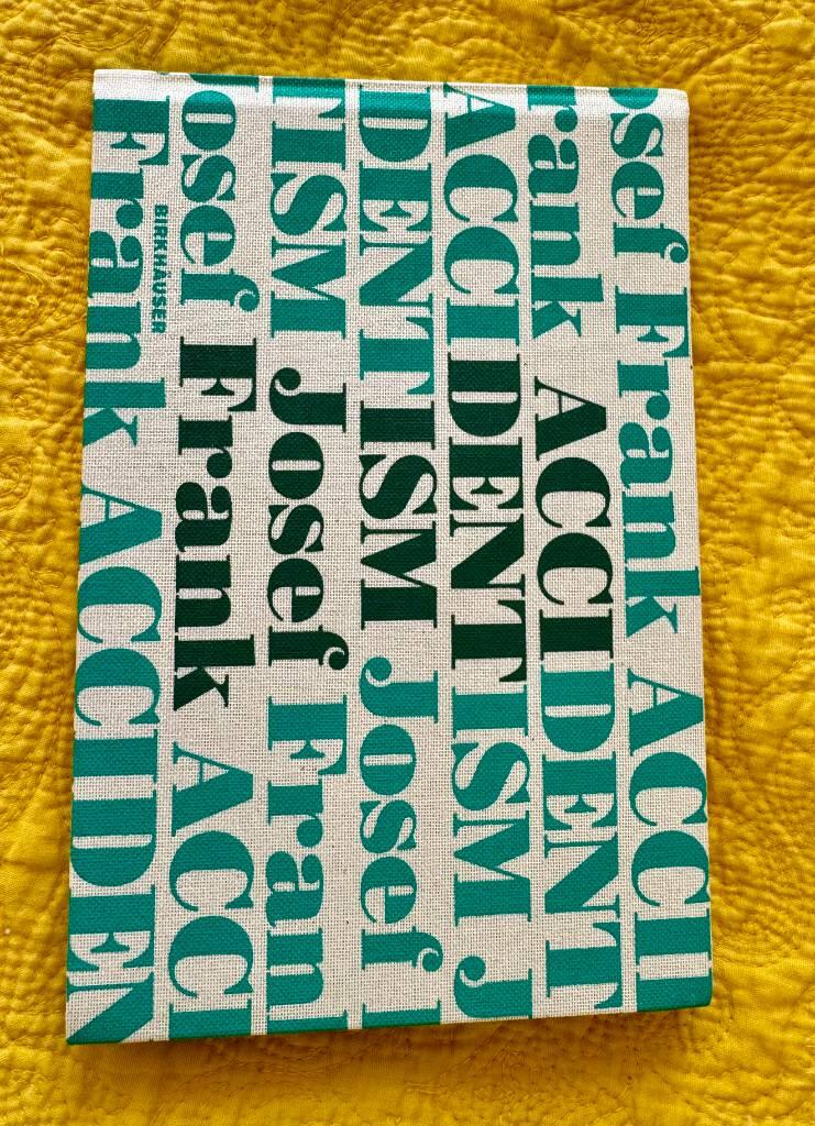 Accidentism - Josef Frank