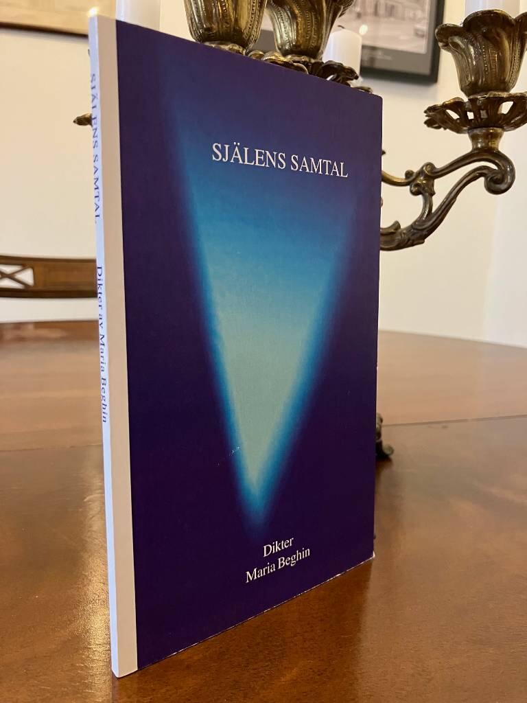 Sj&auml;lens samtal : dikter / Maria Beghin