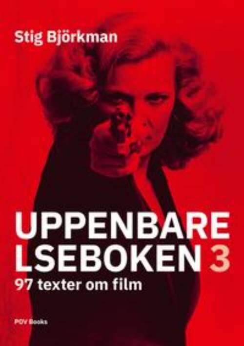 Uppenbarelseboken 3 - 97 texter om film