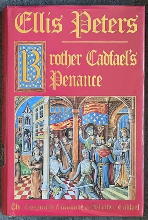 Brother Cadfael's penance - the twentieth chronicle of Brother Cadfael