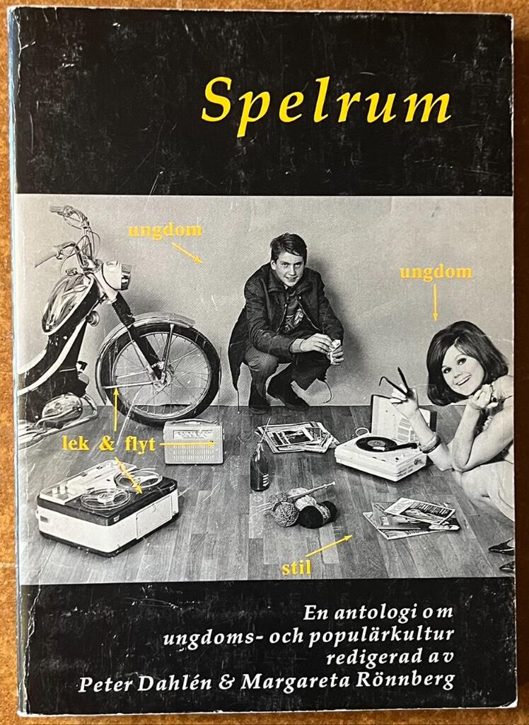 Spelrum : om lek, stil och flyt i ungdomskulturen