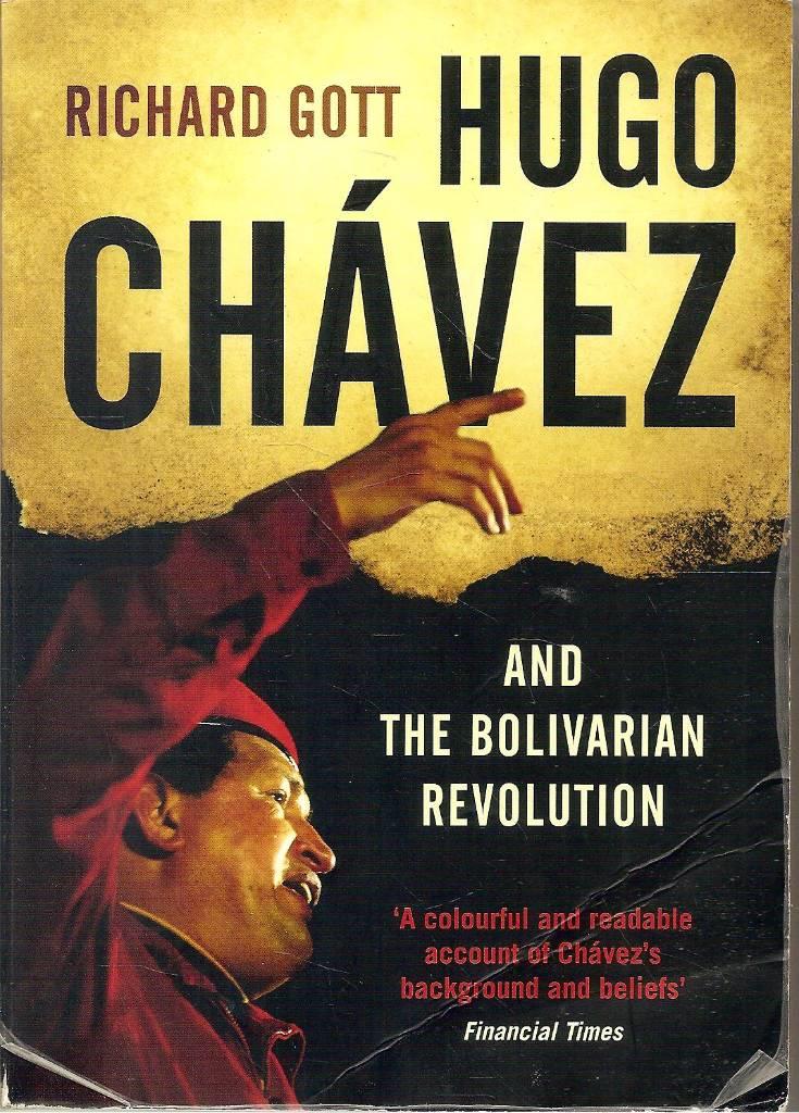 Hugo Ch&aacute;vez and the Bolivarian revolution