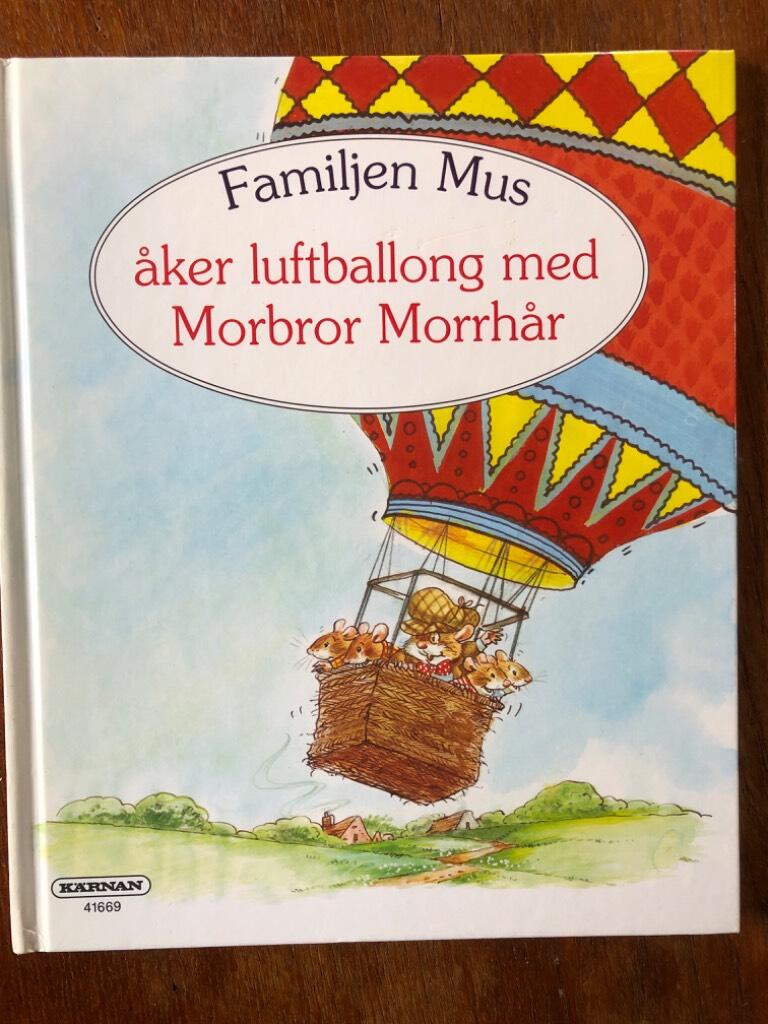 Familjen Mus &aring;ker luftballong med morbror Morrh&aring;r