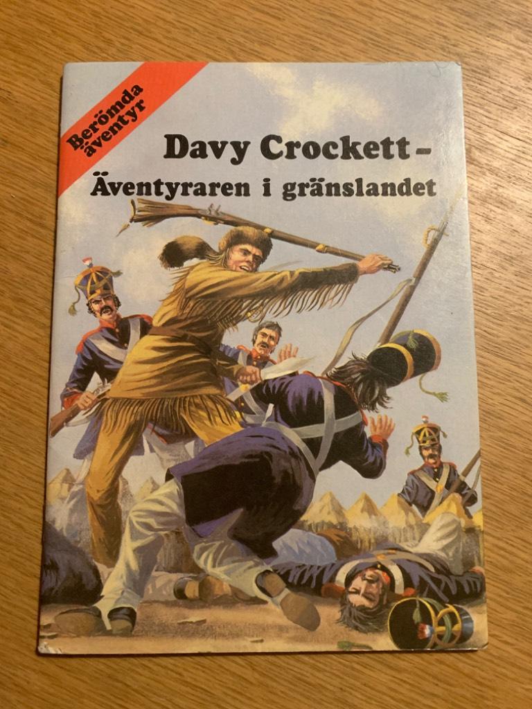 Davy Crockett : &auml;ventyraren i gr&auml;nslandet