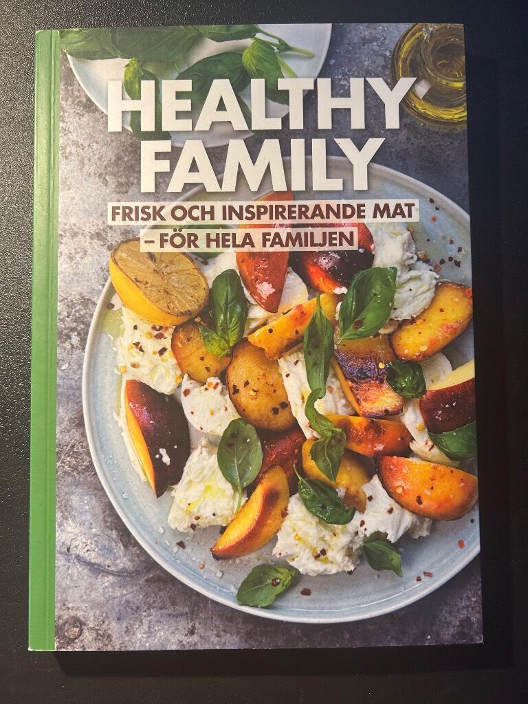 Healthy family - frisk och inspirerande mat - för hela familjen