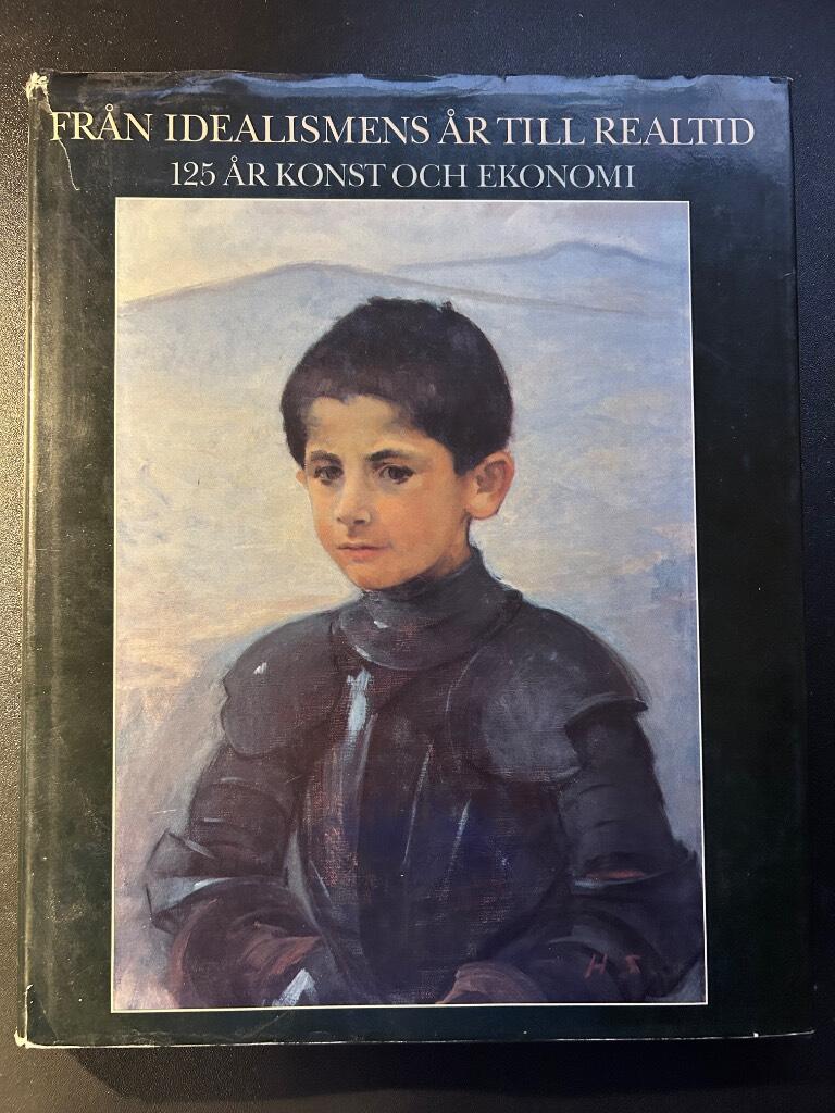 Fr&aring;n idealismens &aring;r till realtid - 125 &aring;r konst och ekonomi