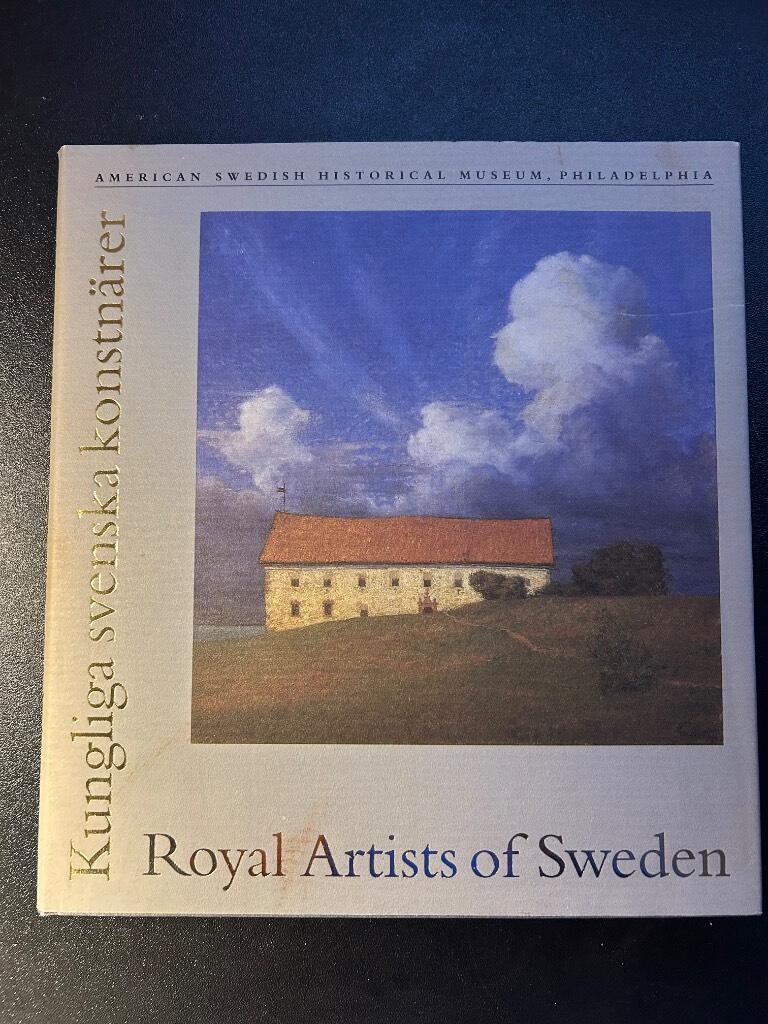 Kungliga svenska konstn&auml;rer : Royal artists of Sweden