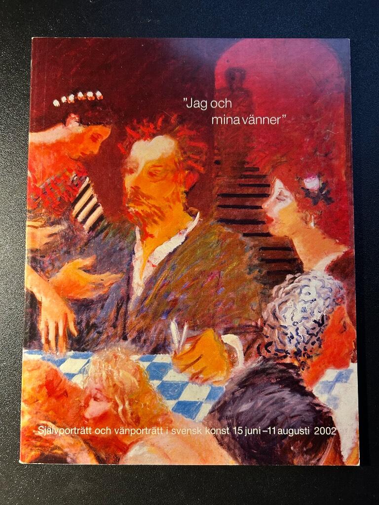 "Jag och mina v&auml;nner" : sj&auml;lvportr&auml;tt och v&auml;nportr&auml;tt i svensk konst