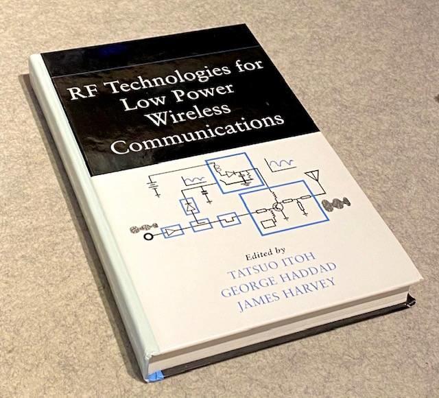 RF Technologies for Low-Power Wireless Communications