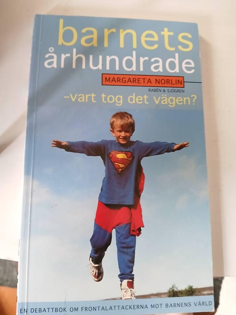 Barnets &aring;rhundrade - vart tog det v&auml;gen?
